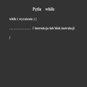 Pętle  w C++  nr 006/25 część - 2